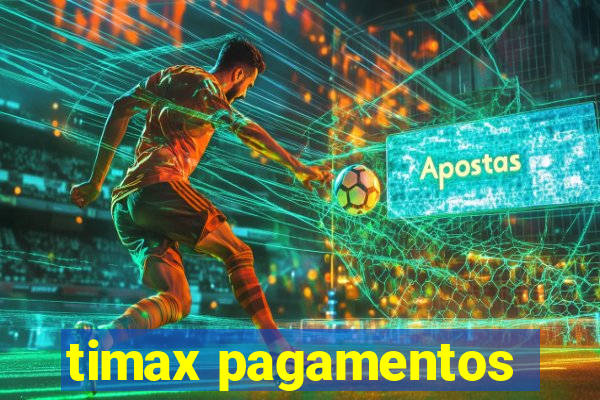 timax pagamentos